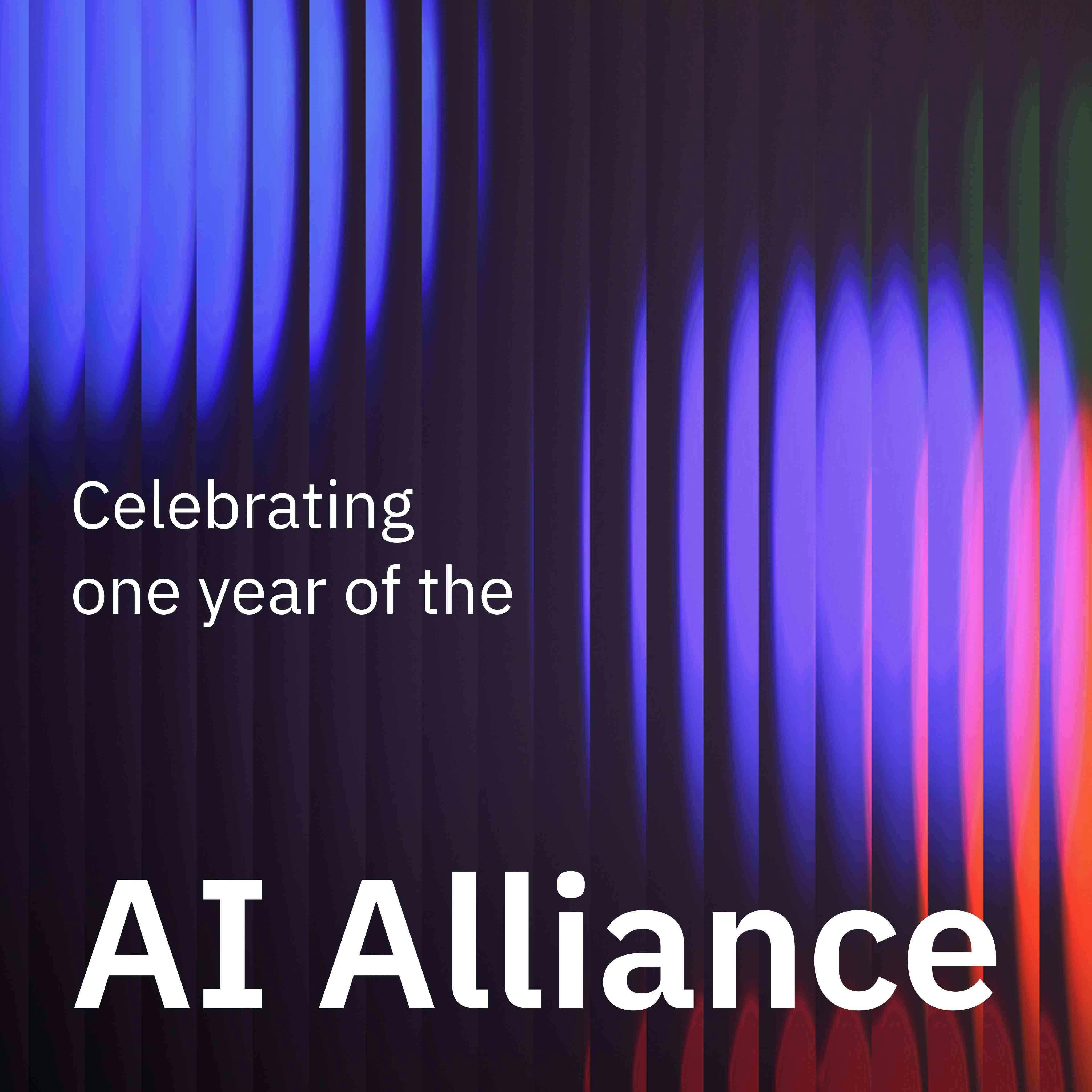 The AI Alliance: Our First Year
